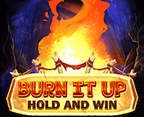 Burn it up: Hold & Win